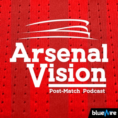 The ArsenalVision Podcast - Arsenal FC:ArsenalVision Podcast LLC