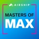 Masters of MAX: The Mobile App Experience Podcast