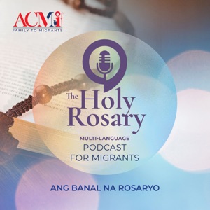 The Holy Rosary Podcast - Tagalog