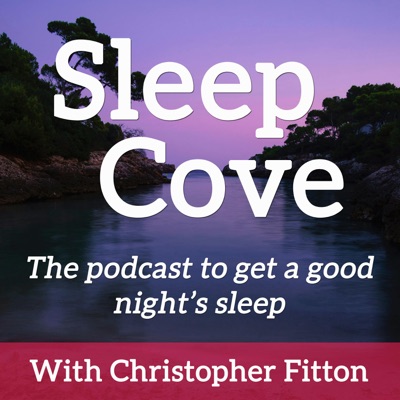 Guided Sleep Meditation & Sleep Hypnosis from Sleep Cove:Sleep Hypnosis, Meditations and Bedtime Stories