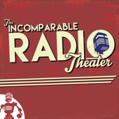 The Incomparable Radio Theater