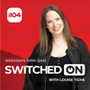 Switched On with Louise Tighe - FM104