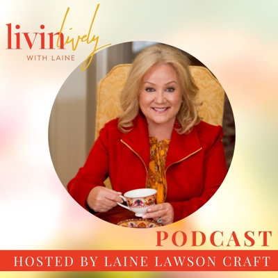 Livin Lively with Laine Livin Lively with Laine