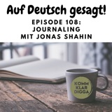 Episode 108: Journaling mit Jonas Shahin