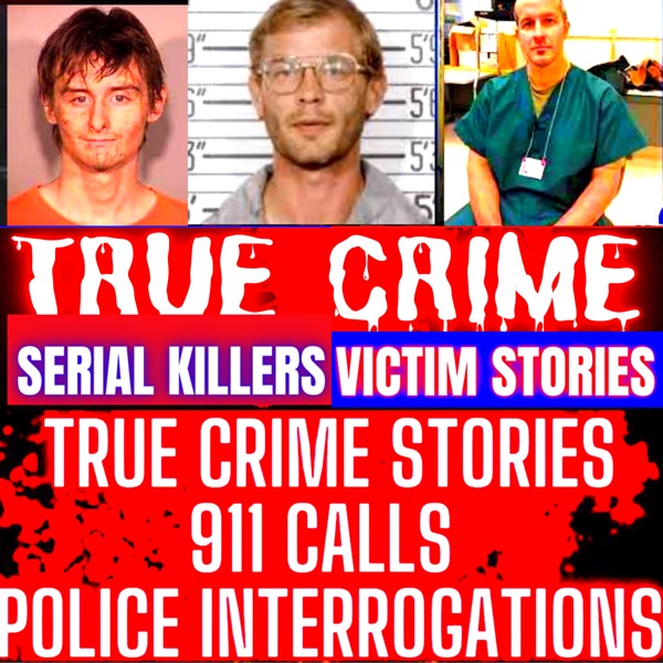 True Crime Podcast 2023 - Police Interrogations, 911 Calls and True Police Stories Podcast