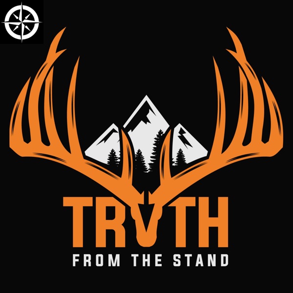 Truth From The Stand Deer Hunting Podcast