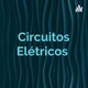 Circuitos Elétricos