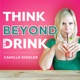 Think Beyond The Drink