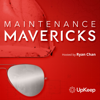 Maintenance Mavericks Podcast - UpKeep Maintenance Management
