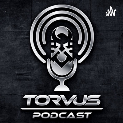 Torvus Podcast