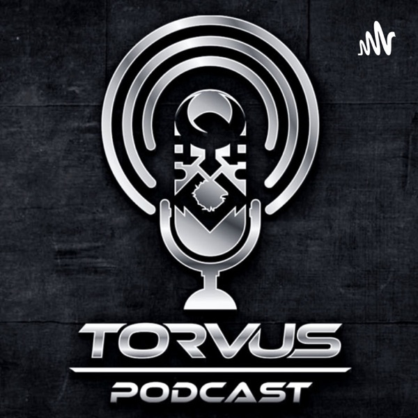 Torvus Podcast