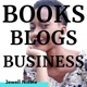 Books, Blogs &amp; Business | Book Marketing + Self-Publishing Tips