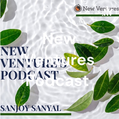 New Ventures Podcast New Ventures Podcast