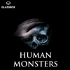 Human Monsters - Morgan Rector & Glassbox Media