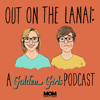 Out on the Lanai: A Golden Girls Podcast - H Alan Scott, Kerri Doherty