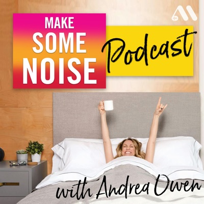 Make Some Noise with Andrea Owen