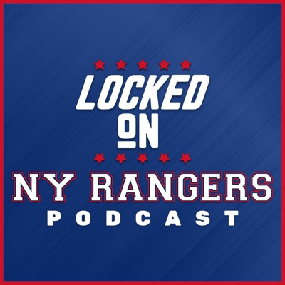 Locked On Rangers - Daily Podcast On The New York Rangers:Locked On Podcast Network, Jon Chik