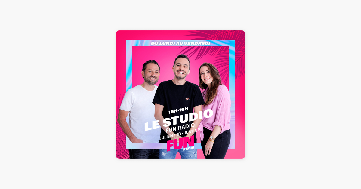 Le Studio Fun Radio on Apple Podcasts
