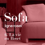 6 · La vie en Roset