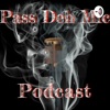 Pass Deh Mic Podcast artwork