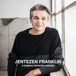 Jentezen Franklin Podcast