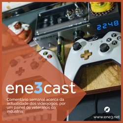 Roleta ene3 (ene3cast, episódio 148)