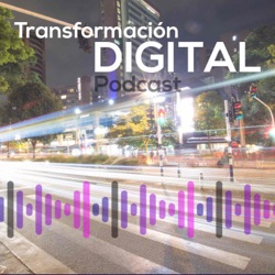 E00 Que es: Transformación Digital