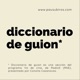 Diccionario de guion