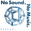 No Sound, No Music.