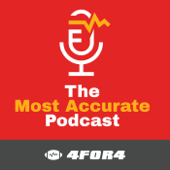 The Most Accurate Podcast - 4for4 Fantasy Football