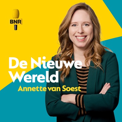 De Nieuwe Wereld | BNR De Nieuwe Wereld | BNR