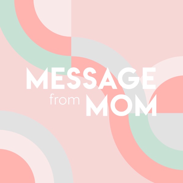 Message From Mom Artwork