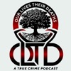 Our Lives Their Deaths: A True Crime Podcast artwork