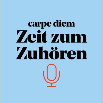 carpe diem – Der Podcast für ein gutes Leben:carpe diem