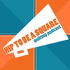 Hip to be a Square Quilting Podcast artwork