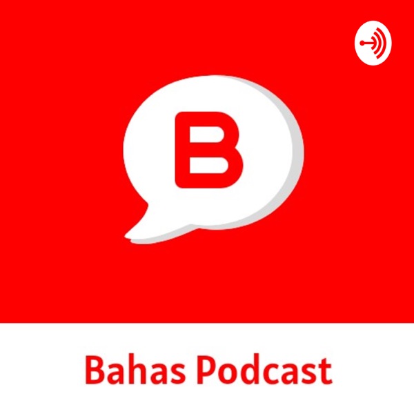 Bahas PODCAST