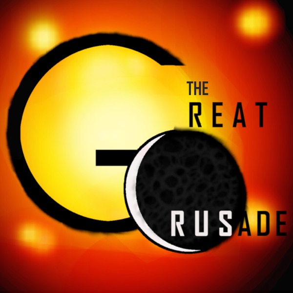 The Great Crusade | A Warhammer 40k Podcast