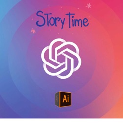 ChatGPT: Story time with open AI