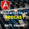 Angular Architecture Podcast - Matt Vaughn