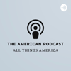 The American podcast - The American Podcast