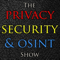 The Privacy, Security, & OSINT Show