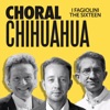 CHORAL CHIHUAHUA artwork