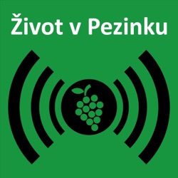 Epizóda 002 - Kam kráčaš, Pezinok?