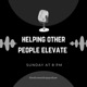 Helping Other People Elevate 