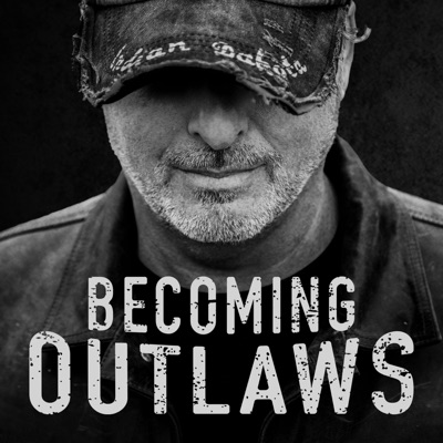 Becoming Outlaws