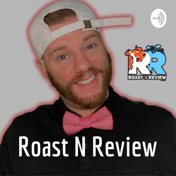 Roast N Review