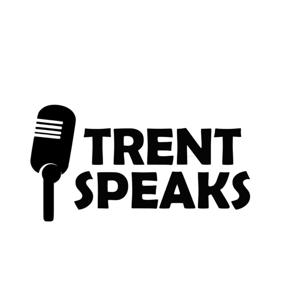 Trent Speaks Artwork