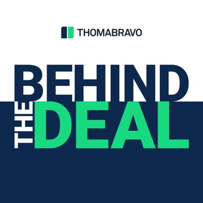 Thoma Bravo's Behind the Deal:Thoma Bravo | Pod People