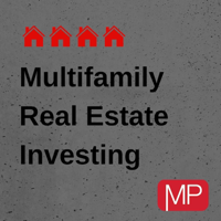 Multifamily Real Estate Investing podcast