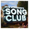Bob Schneider's Song Club artwork
